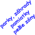 parky, zhrady
pamiatky
peie zny