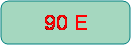 Zaoblen obdnik: 90 E