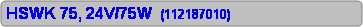 Zaoblen obdnik: HSWK 75, 24V/75W  (112187010) 