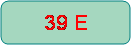Zaoblen obdnik: 39 E